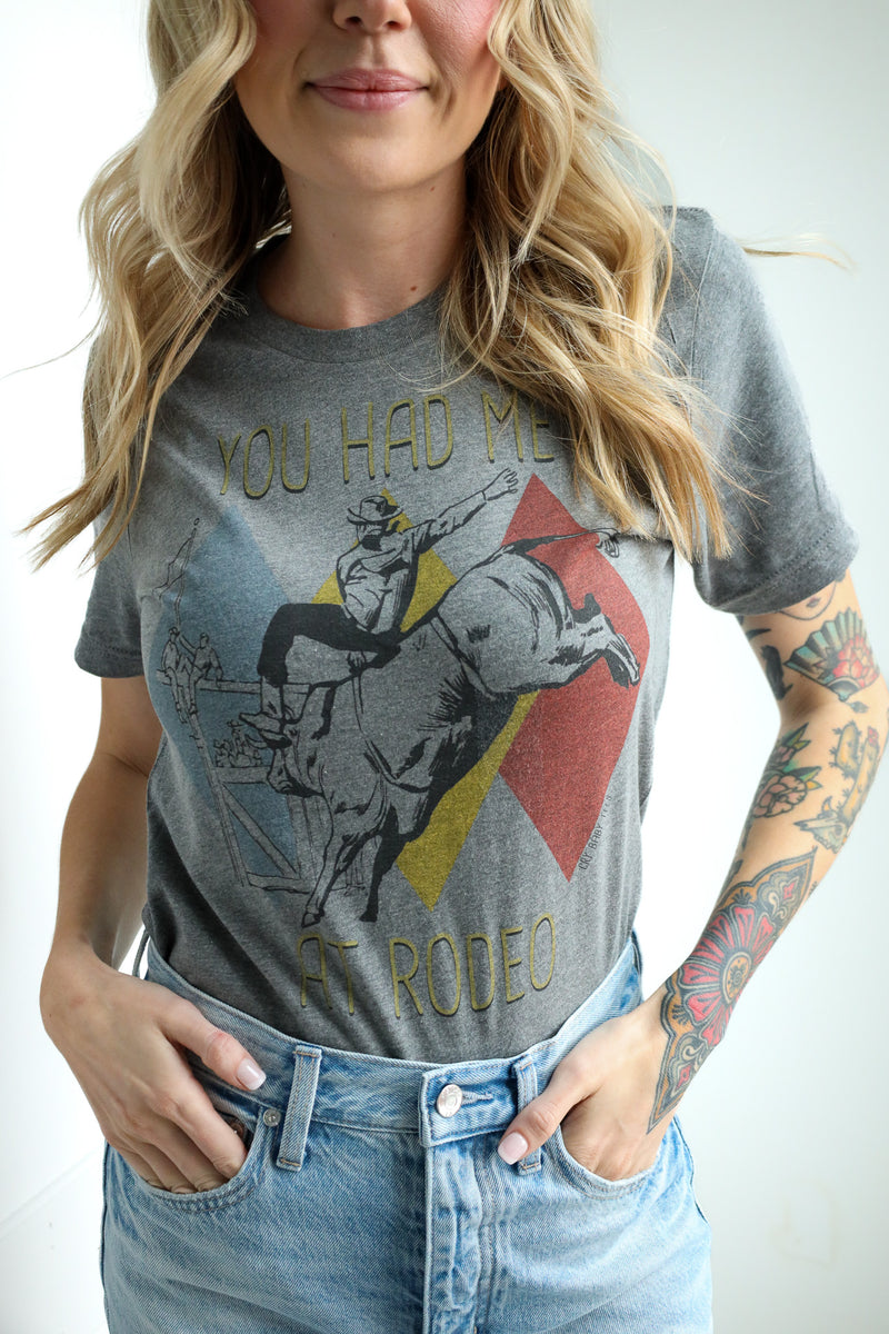 CRY BABY TEES YOU HAD ME AT RODEO