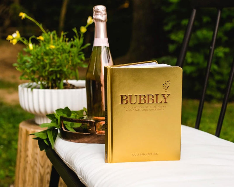 Bubbly: A Collection of Champagne and Sparkling Cocktails