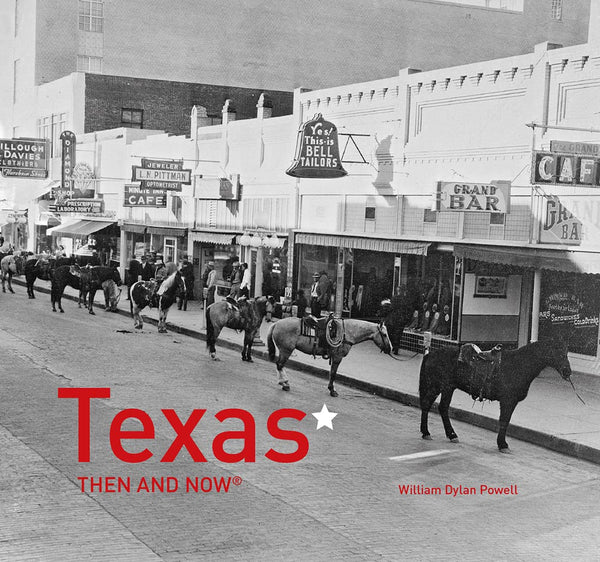 TEXAS THEN AND NOW BOOK