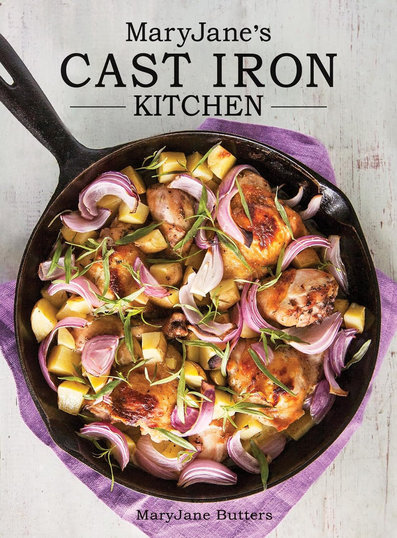 MaryJane's Cast Iron Kitchen Book