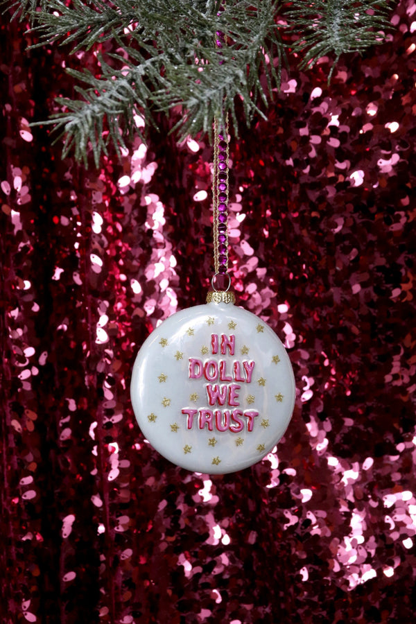 IN DOLLY WE TRUST ORNAMENT