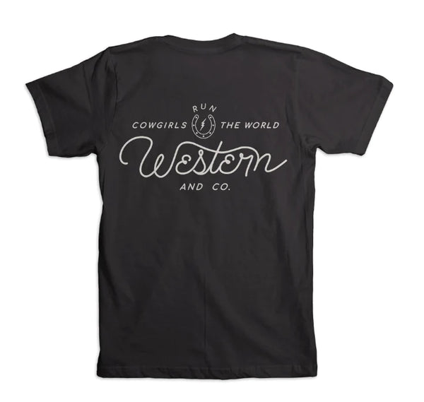 BLACK T-SHIRT WITH WORDS "COWGIRLS RUN THE WORLD WESRERN AND CO. ON THE BACK