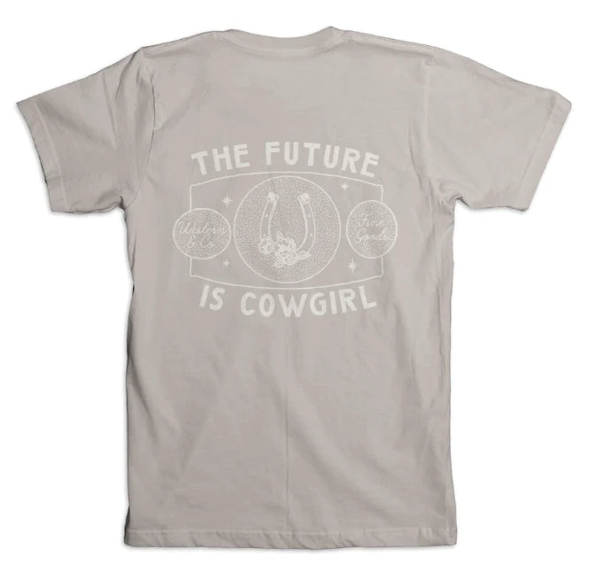 T SHIRT WITH "THE FUTURE IS COWGIRL" ON THE BACK