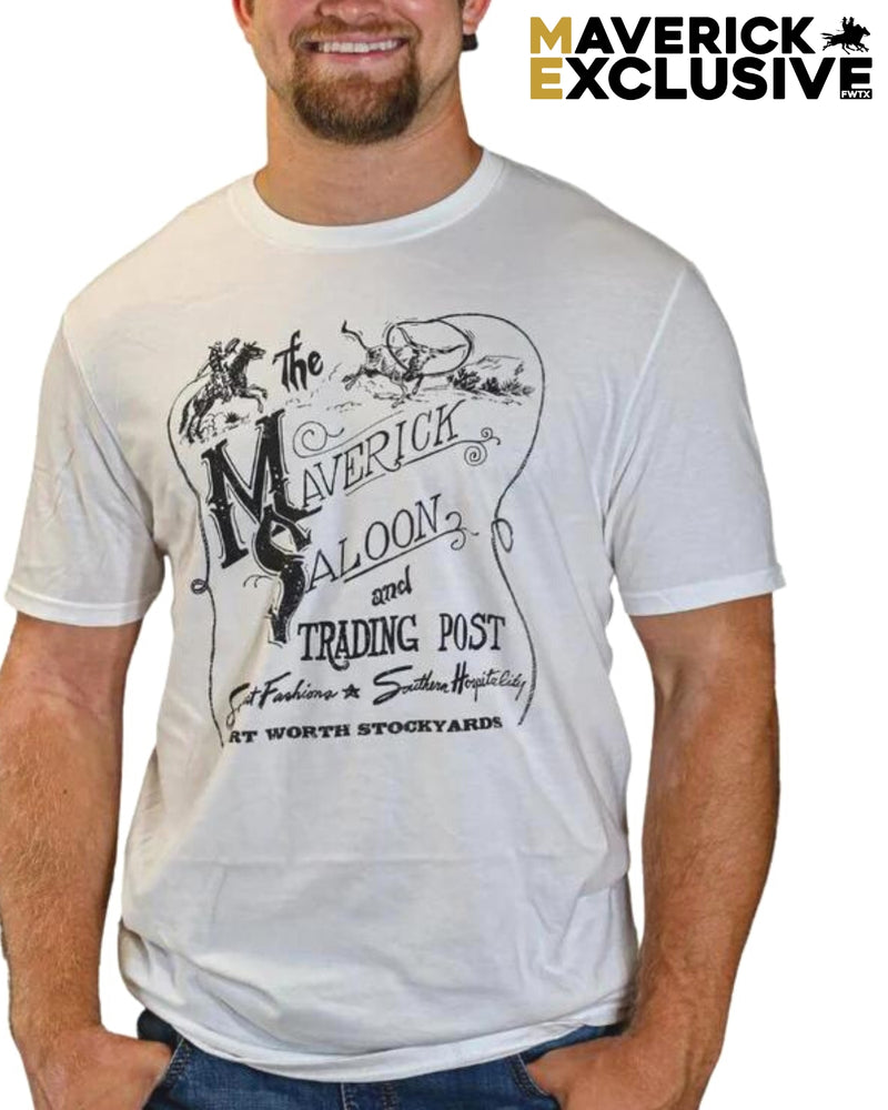 MAVERICK SALOON TEE White with black print worn by a man printed with "The Maverick Saloon and trading post . Southwest Fashion and Southern Hospitality at Worth Stockyards"