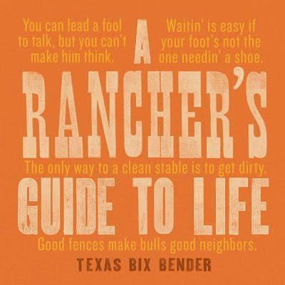 RANCHERS GUIDE TO LIFE BOOK